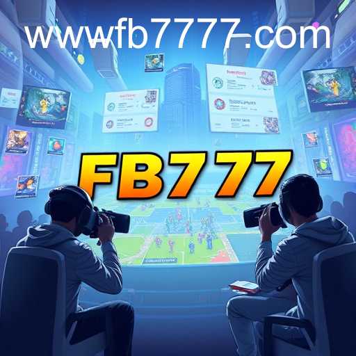 FB777: Revolutionizing Gaming